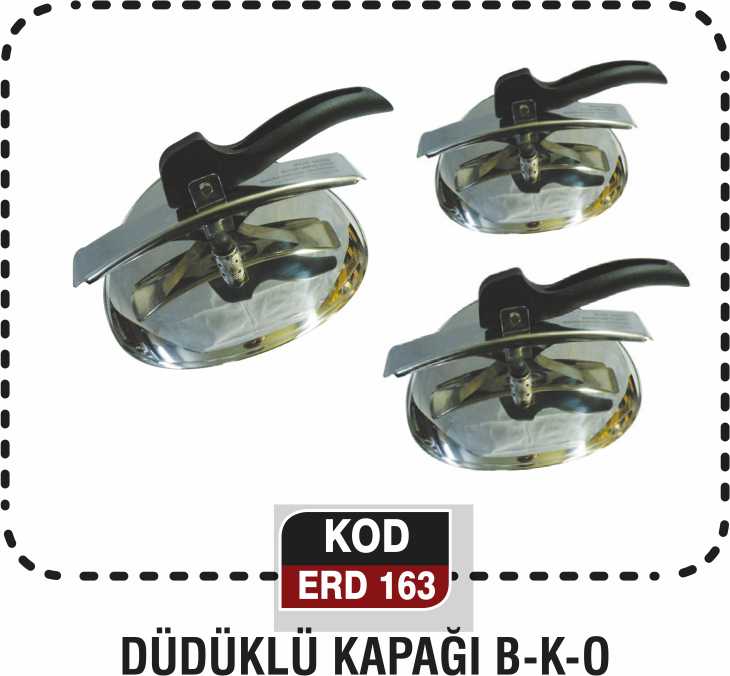 DÜDÜKLÜ KAPAĞI B-K-O ERD 163
