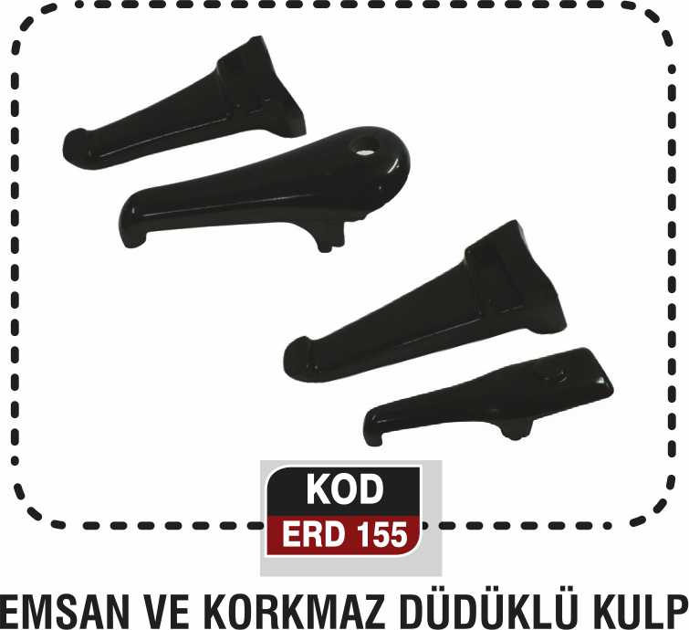 EMSAN VE KORKMAZ DÜDÜKLÜ KULP ERD 155