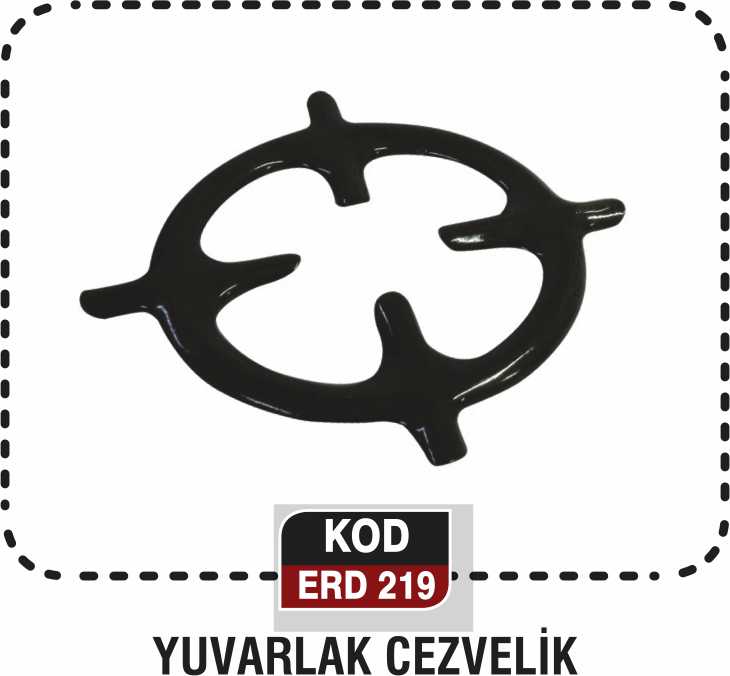 YUVARLAK CEZVELİK ERD 219